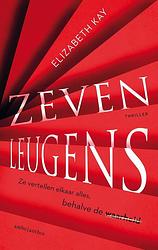 Foto van Zeven leugens - elizabeth kay - ebook (9789026348976)