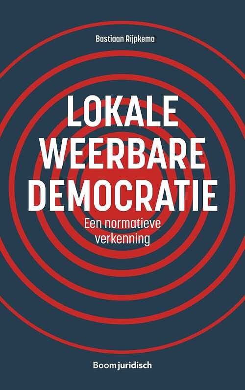 Foto van Lokale weerbare democratie - bastiaan rijpkema - ebook (9789059317727)