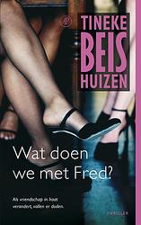 Foto van Wat doen we met fred? - tineke beishuizen - ebook (9789029567961)