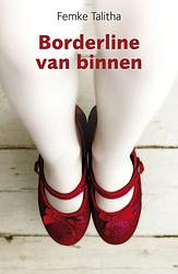 Foto van Borderline van binnen - femke talitha - ebook (9789044960075)