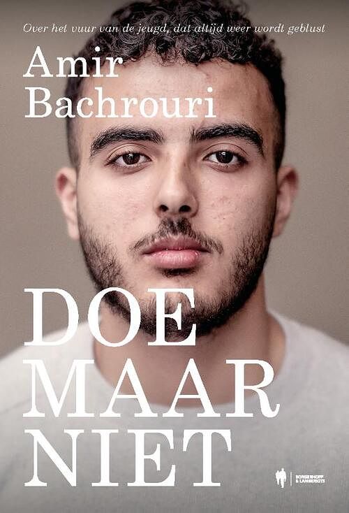 Foto van Doe maar niet - amir bachrouri - paperback (9789464788594)