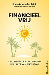 Foto van Financieel vrij - janneke van den brink - paperback (9789402711158)