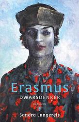 Foto van Erasmus: dwarsdenker - sandra langereis - paperback (9789403116723)