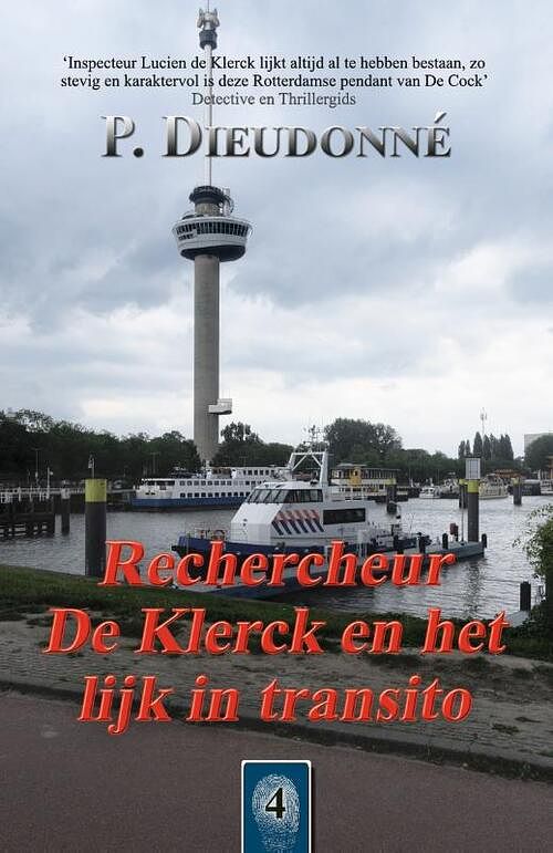 Foto van Rechercheur de klerck en het lijk in transito - p. dieudonné - paperback (9789492715555)