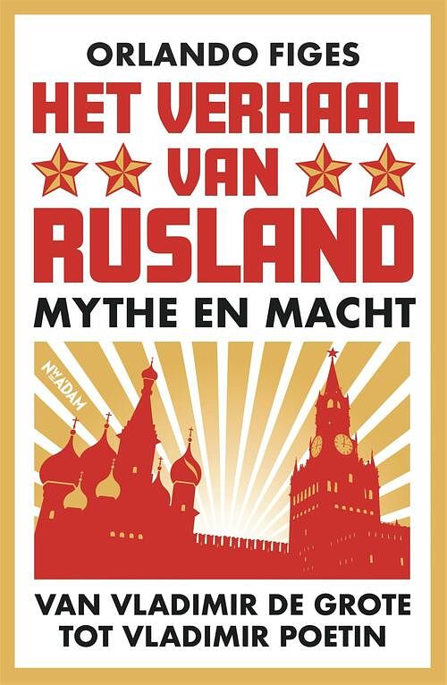 Foto van Het verhaal van rusland - orlando figes - ebook (9789046828038)