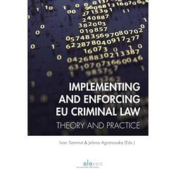 Foto van Implementing and enforcing eu criminal law