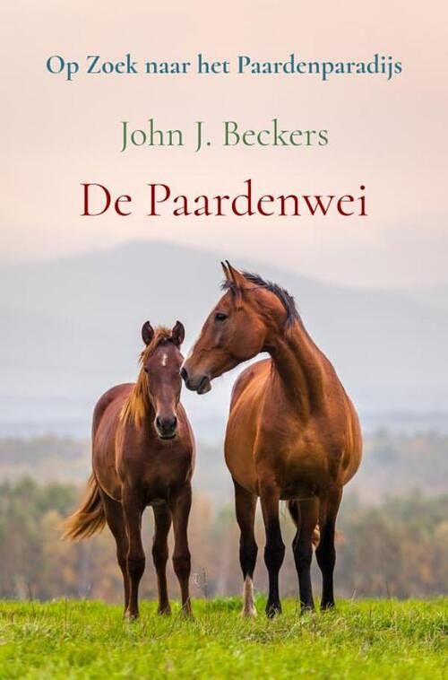 Foto van De paardenwei - john j. beckers - paperback (9789403651026)