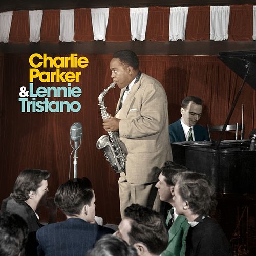 Foto van Charlie parker with lennie tristano - lp (8436563182938)