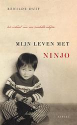 Foto van Mijn leven met ninjo - renilde duif - paperback (9789463385701)