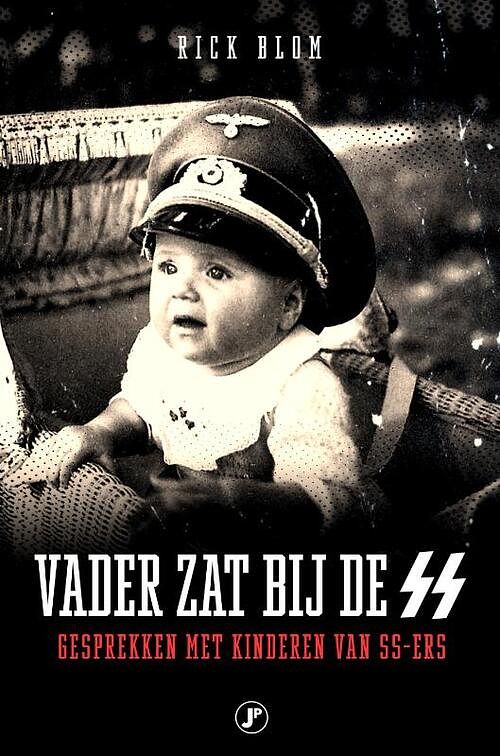 Foto van Vader zat bij de ss - rick blom - paperback (9789089753250)