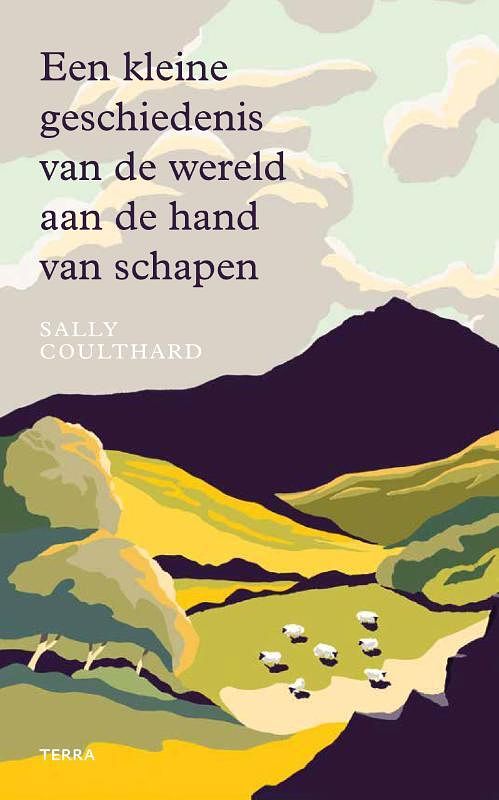 Foto van Een kleine geschiedenis van de wereld aan de hand van schapen - sally coulthard - hardcover (9789089898715)