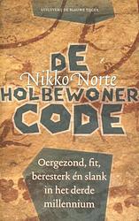 Foto van De holbewonercode - nikko norte - paperback (9789493262164)
