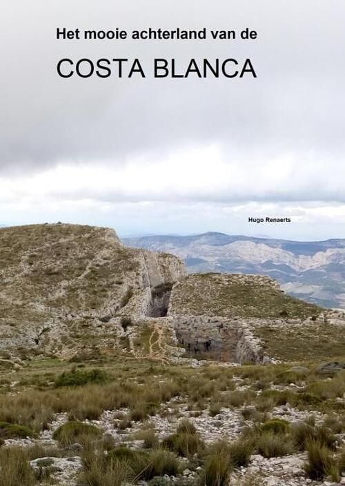 Foto van Het mooie achterland van de costa blanca - hugo renaerts - paperback (9789464655162)