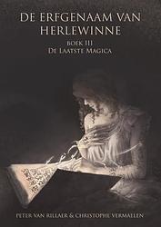 Foto van De laatste magica - christophe vermaelen, peter van rillaer - paperback (9789493158320)