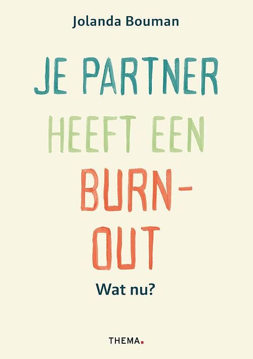 Foto van Je partner heeft een burn-out. wat nu? - jolanda bouman - ebook (9789462722323)