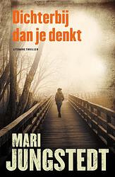 Foto van Dichterbij dan je denkt - mari jungstedt - ebook (9789044984965)