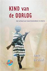 Foto van Kind van de oorlog - anne de graaf - ebook (9789085431794)