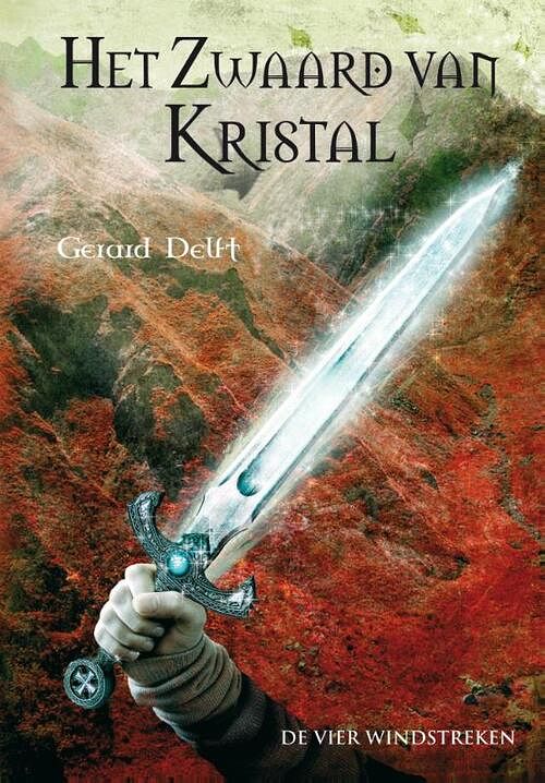 Foto van Het zwaard van kristal - gerard delft - ebook (9789051162189)