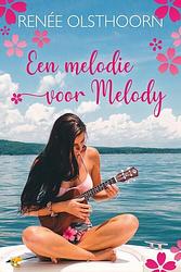 Foto van Een melodie voor melody - renée olsthoorn - ebook (9789020540017)