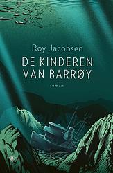 Foto van De kinderen van barroy - roy jacobsen - ebook