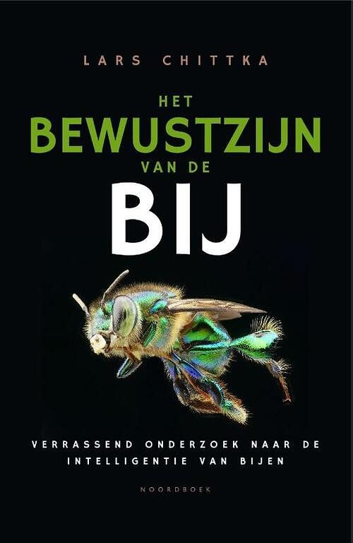 Foto van Het bewustzijn van de bij - lars chittka - paperback (9789056159832)