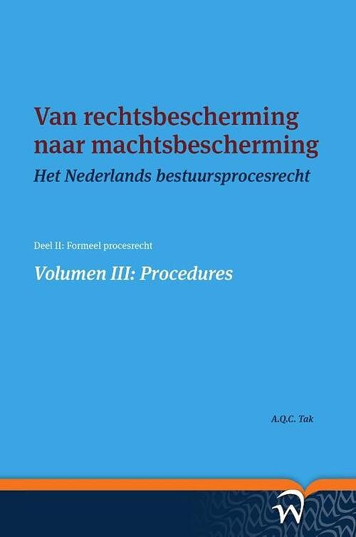 Foto van Van rechtsbescherming naar machtsbescherming - a.q.c. tak - paperback (9789462405028)