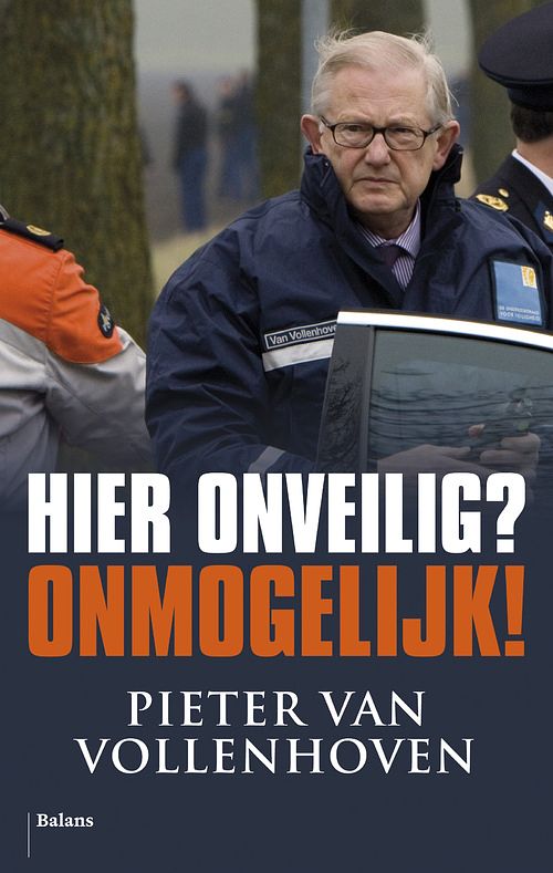 Foto van Hier onveilig? onmogelijk! - pieter van vollenhoven - ebook (9789460036293)