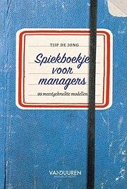 Foto van Spiekboekje voor managers - tjip de jong - paperback (9789089656865)