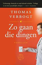 Foto van Zo gaan die dingen - thomas verbogt - ebook (9789046820711)