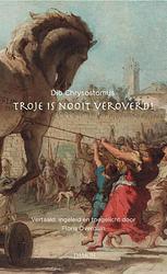 Foto van Troje is nooit veroverd! - dio chrysostomus - paperback (9789463403443)