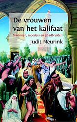Foto van De vrouwen van het kalifaat - judit neurink - ebook (9789491921292)