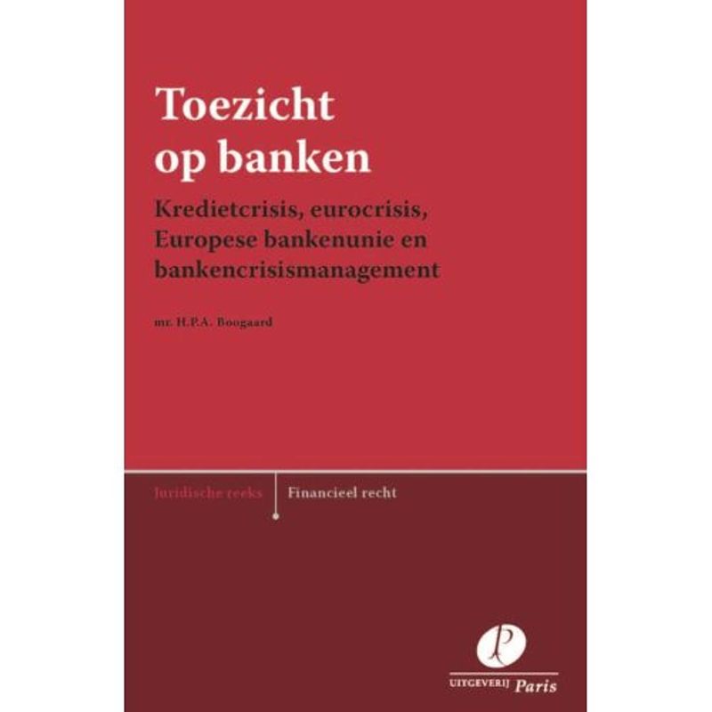 Foto van Toezicht op banken - juridische reeks