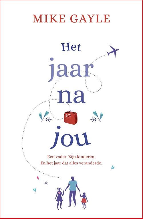 Foto van Het jaar na jou - mike gayle - ebook (9789402308426)