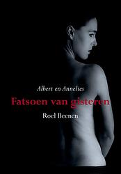 Foto van Fatsoen van gisteren - roel beenen - ebook (9789089549372)