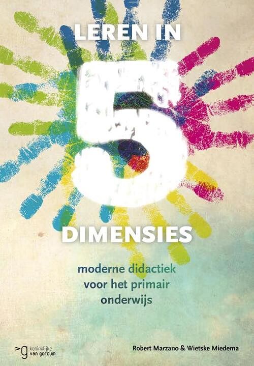 Foto van Leren in 5 dimensies - robert j. marzano, wietske miedema - paperback (9789023251651)