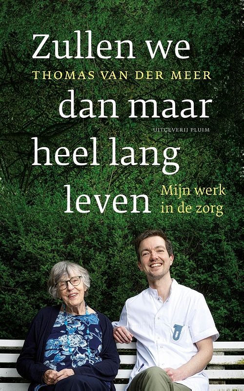 Foto van Zullen we dan maar heel lang leven - thomas van der meer - ebook