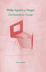 Foto van Philip aguirre. l'sinvitation au voyage - iris kockelbergh, simon njami - hardcover (9789462303355)