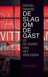 Foto van De slag om de gast - rachel franse - ebook (9789021456638)