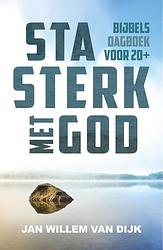 Foto van Sta sterk met god - jan-willem van dijk - ebook (9789043536158)