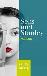 Foto van Seks met stanley - gijs muller - ebook (9789083055879)