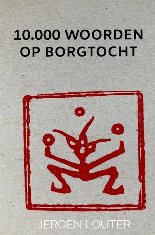 Foto van 10.000 woorden op borgtocht - jeroen louter - paperback (9789403693286)