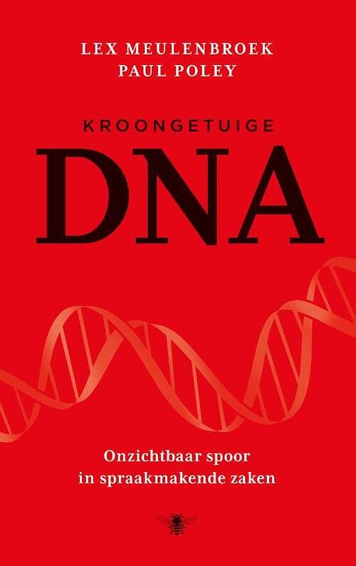 Foto van Kroongetuige dna - lex meulenbroek, paul poley - ebook (9789023489825)