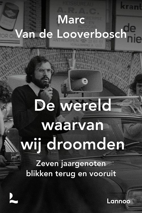 Foto van De wereld waarvan wij droomden - marc van de looverbosch - ebook (9789401478915)