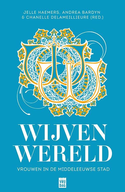 Foto van Wijvenwereld - andrea bardyn - ebook (9789460017452)