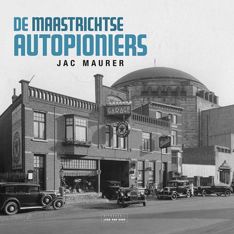 Foto van De maastrichtse autopioniers - jac maurer - paperback (9789079226887)