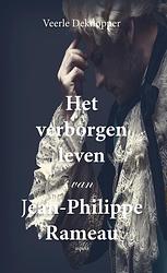 Foto van Het verborgen leven van jean-philippe rameau - veerle deknopper - paperback (9789464625554)