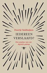 Foto van Iedereen verslaafd? - doortje smithuijsen - ebook (9789403192819)