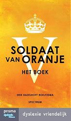 Foto van Soldaat van oranje - prismadyslexie - erik hazelhoff roelfzema - ebook (9789000338177)