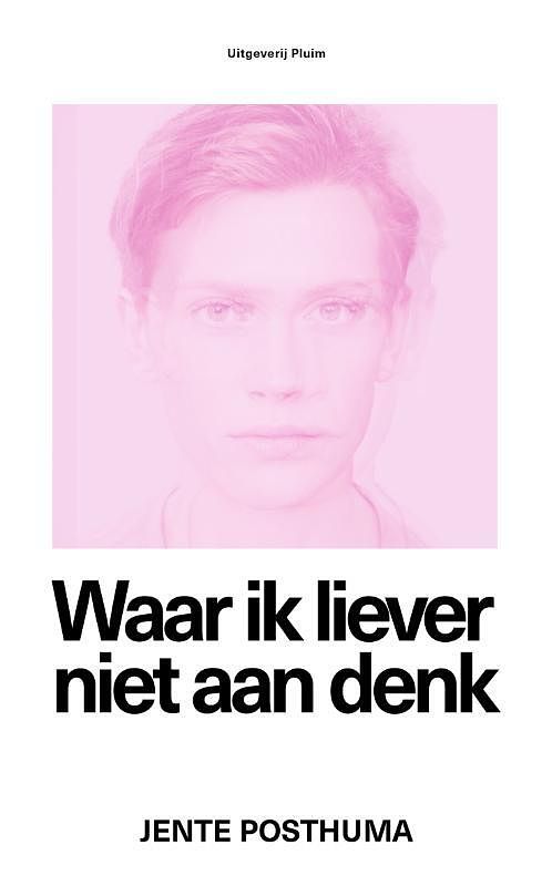 Foto van Waar ik liever niet aan denk - jente posthuma - paperback (9789083142104)