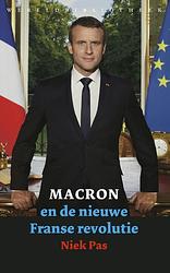 Foto van Macron en de nieuwe franse revolutie - niek pas - paperback (9789028427273)